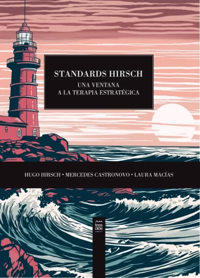 Standards Hirsch. Una ventana a la terapia estratégica
